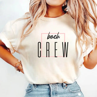 Bach Crew Bride To be Party Bachelorette T-shirt - A Roese Boutique