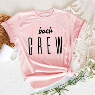 Bach Crew Bride To be Party Bachelorette T-shirt - A Roese Boutique