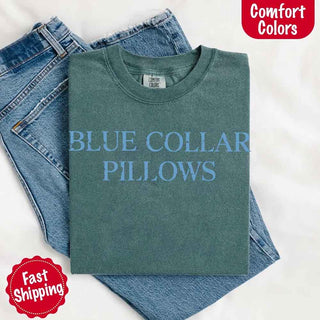 Blue Collar Wife/Girlfriend Comfort Colors Tee – Funny Women’s Shirt - A Roese Boutique