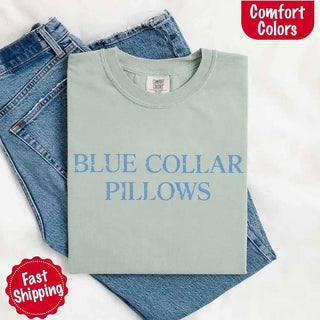 Blue Collar Wife/Girlfriend Comfort Colors Tee – Funny Women’s Shirt - A Roese Boutique