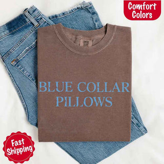 Blue Collar Wife/Girlfriend Comfort Colors Tee – Funny Women’s Shirt - A Roese Boutique