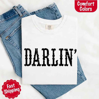 Darlin’ Comfort Colors Tee – Cute Country Girl Shirt, Western Cowgirl Style - A Roese Boutique