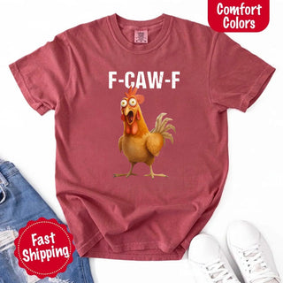 Funny F - Caw - F Rooster Comfort Colors T-shirt - A Roese Boutique