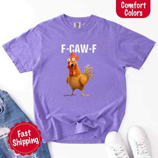 Funny F - Caw - F Rooster Comfort Colors T-shirt - A Roese Boutique