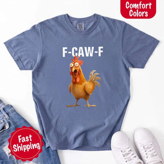 Funny F - Caw - F Rooster Comfort Colors T-shirt - A Roese Boutique