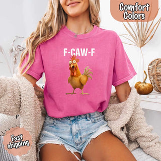 Funny F - Caw - F Rooster Comfort Colors T-shirt - A Roese Boutique