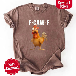 Funny F - Caw - F Rooster Comfort Colors T-shirt - A Roese Boutique