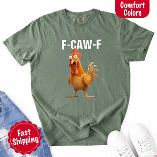 Funny F - Caw - F Rooster Comfort Colors T-shirt - A Roese Boutique
