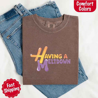 Having A Meltdown Comfort Colors T-Shirt - A Roese Boutique