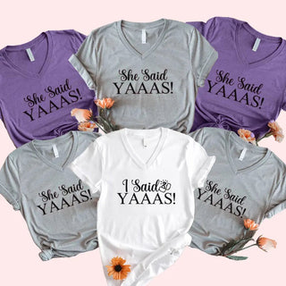 💍 I Said YAAAS Bachelorette Crew Party 🍾 Matching V - Neck T-Shirts - A Roese Boutique