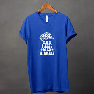 🍾 Man I Feel Like a Bride Bachelorette Party Matching V - Neck T-Shirts 💍 - A Roese Boutique