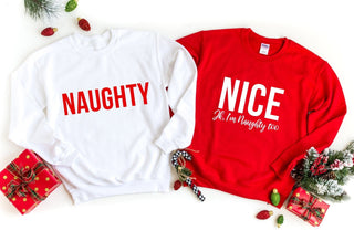 Nice, Jk I'm Naughty Too Sweatshirt - A Roese Boutique