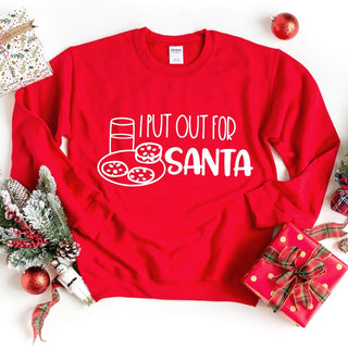 Santa - I put out for Santa Sweatshirt - A Roese Boutique