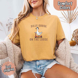 Silly Goose On The Loose Comfort Colors Tee – Funny Gift Shirt - A Roese Boutique