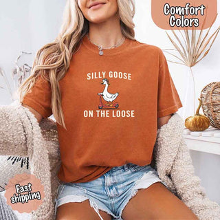 Silly Goose On The Loose Comfort Colors Tee – Funny Gift Shirt - A Roese Boutique