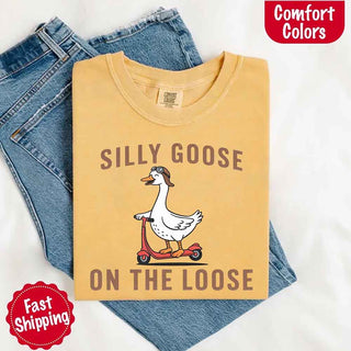 Silly Goose On The Loose Comfort Colors Tee – Funny Gift Shirt - A Roese Boutique