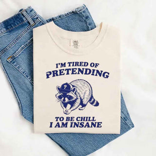 Vintage Comfort Colors I'm Tired of Pretending to Be Chill Raccoon T-Shirt - A Roese Boutique