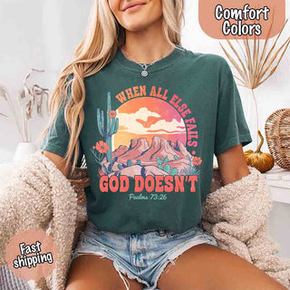 When All Else Fails God Doesn't Comfort Colors Psalm 73:26 T-shirt - A Roese Boutique