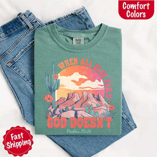 When All Else Fails God Doesn't Comfort Colors Psalm 73:26 T-shirt - A Roese Boutique