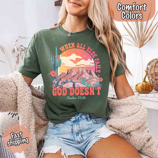 When All Else Fails God Doesn't Comfort Colors Psalm 73:26 T-shirt - A Roese Boutique