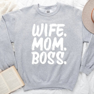 Wife Mom Boss Sweatshirt - A Roese Boutique