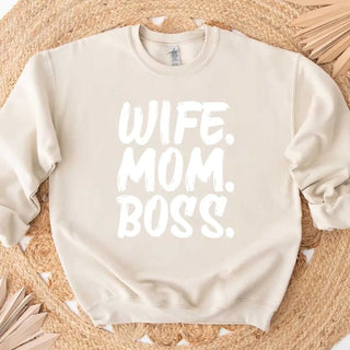 Wife Mom Boss Sweatshirt - A Roese Boutique